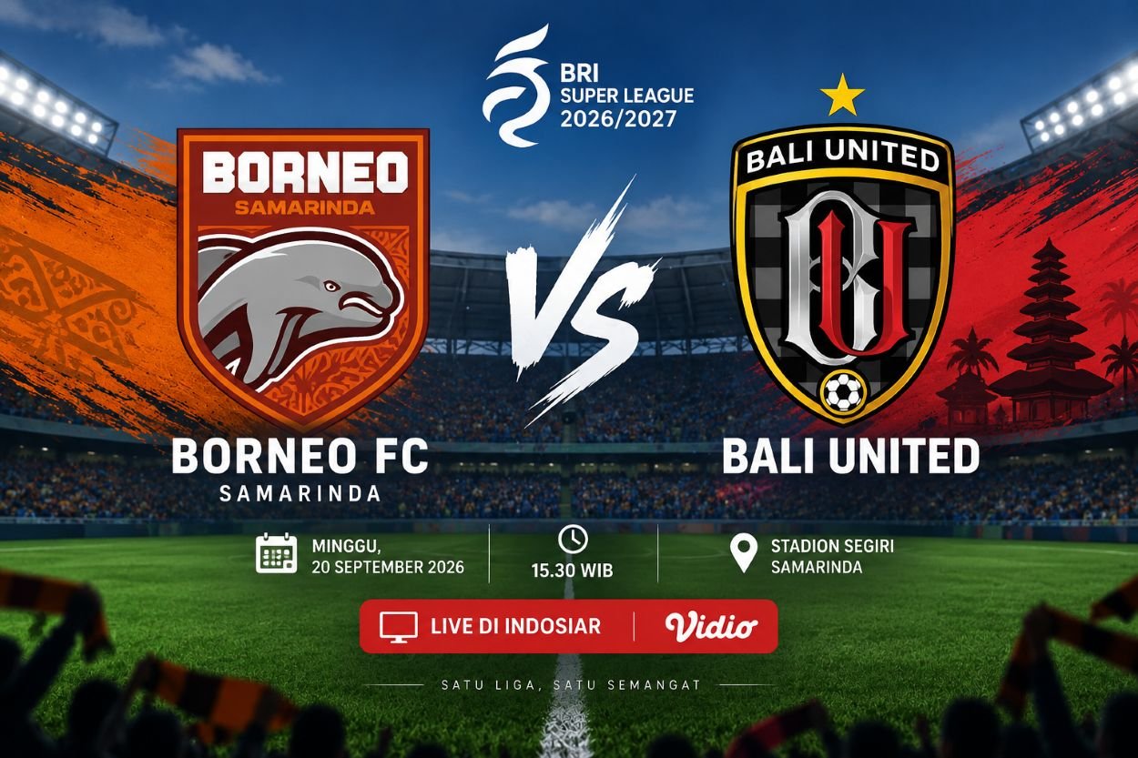 Borneo FC vs Bali United: Prediksi, Head to Head dan Jadwal Liga 1 Hari Ini