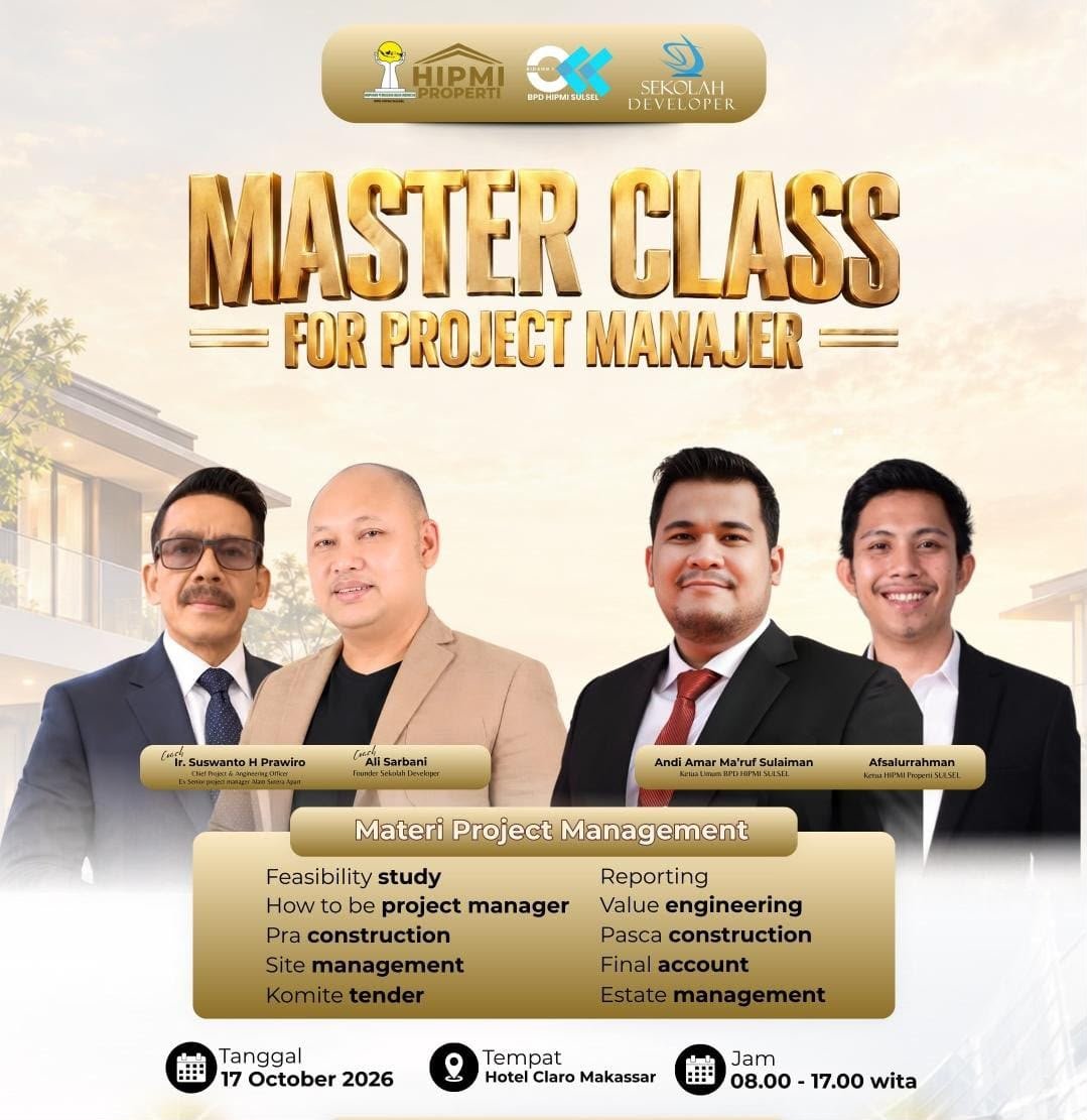 Kuota Terbatas! HIPMI Properti Sulsel Buka Master Class Project Manager di Claro Makassar